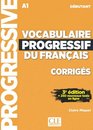 Vocabulaire progressif du français - Niveau débutant (A1) - Corrigés