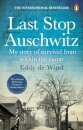 Last Stop Auschwitz
