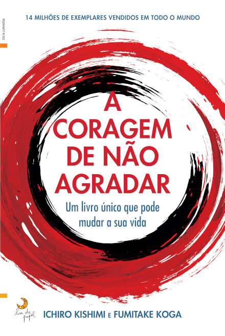A Coragem de Não Agradar