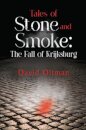 Tales of Stone and Smoke: The Fall of Krijksburg