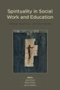 Spirituality in Social Work and Education