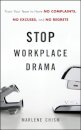 Stop Workplace Drama