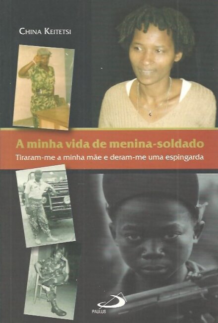 A Minha Vida de Menina Soldado