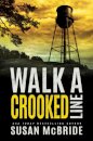 Walk a Crooked Line