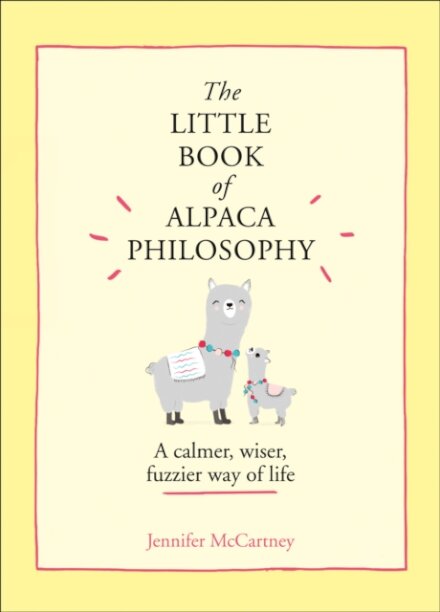 The Little Book of Alpaca Philosophy