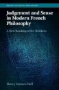 Judgement and Sense in Modern French Philosophy