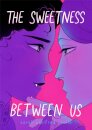 The Sweetness Between Us