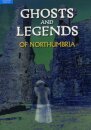 Ghosts and Legends of Northumbria