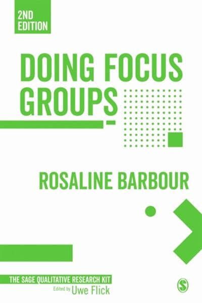 Doing Focus Groups, 2nd edition