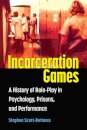 Incarceration Games