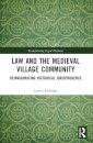 Law and the Medieval Village Community