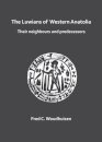 The Luwians of Western Anatolia: Their Neighbours and Predecessors