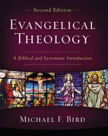 Evangelical Theology, Second Edition