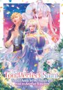 The Too-Perfect Saint: Tossed Aside by My Fiance and Sold to Another Kingdom (Manga) Vol. 5