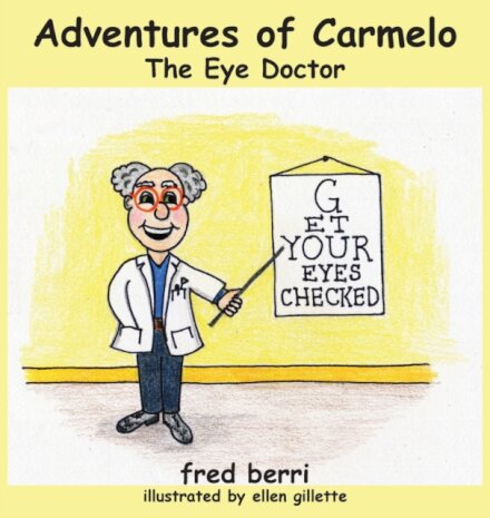 Adventures of Carmelo-The Eye Doctor