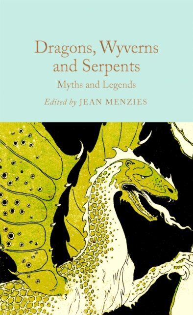 Dragons Wyverns And Serpents