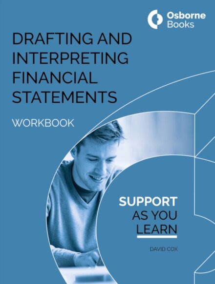 DRAFTING AND INTERPRETING FINANCIAL STATEMENTS WORKBOOK