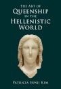 The Art of Queenship in the Hellenistic World