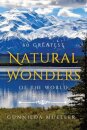 60 Greatest Natural Wonders Of The World