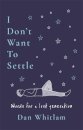 I Don't Want To Settle