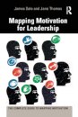 Mapping Motivation for Leadership