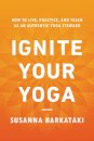 Ignite Your Yoga