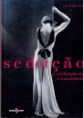 Seduçao - A Celebraçao Da Sensualid
