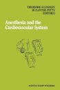 Anesthesia and the Cardiovascular System