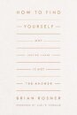 How to Find Yourself