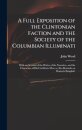 A Full Exposition of the Clintonian Faction and the Society of the Columbian Illuminati