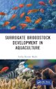Surrogate Broodstock Development in Aquaculture