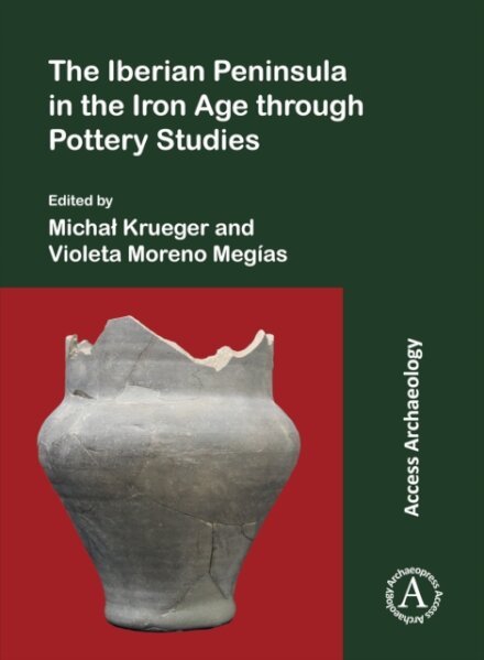 The Iberian Peninsula in the Iron Age through Pottery Studies