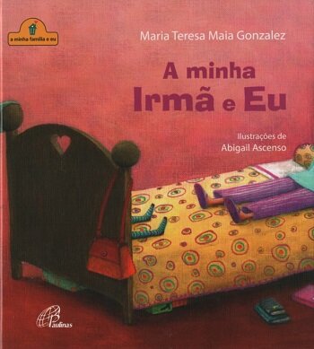 A Minha Irmã E Eu