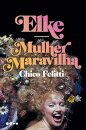 Elke: Mulher Maravilha