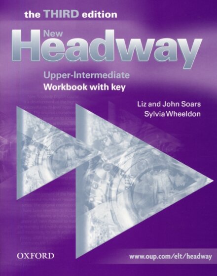 New Headway:Upper-Intermediate Third Edition: Workbook (With Key)
