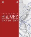 History of North America Map by Map