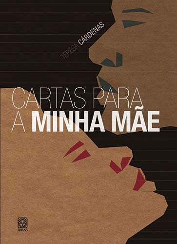 Cartas Para A Minha Mãe