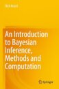 An Introduction to Bayesian Inference, Methods and Computation