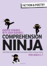 Comprehension Ninja for Ages 6-7: Fiction & Poetry