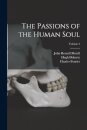 The Passions of the Human Soul; Volume 2