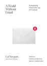 A World Without Email