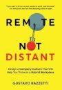 Remote Not Distant