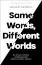 Same Words, Different Worlds