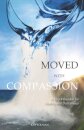 Moved With Compassion