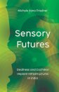 Sensory Futures