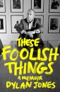 These Foolish Things