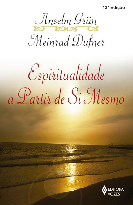 Espiritualidade a partir de si mesmo