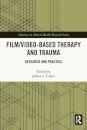 Film/Video-Based Therapy and Trauma