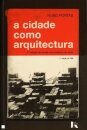 A Cidade Como Arquitectura-4ª.