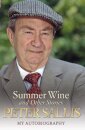 Peter Sallis - Summer Wine & Other Stories